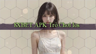 8xbet APK trò chơi ios
