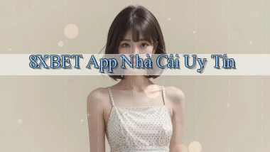 8xbet app nhà cái uy tín