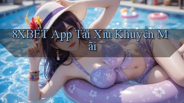 8xbet app tài xỉu khuyến mãi