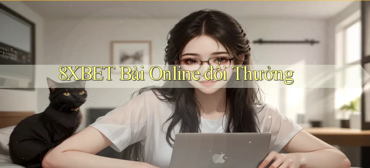8xbet bài online đổi thưởng