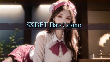 8xbet bao casino