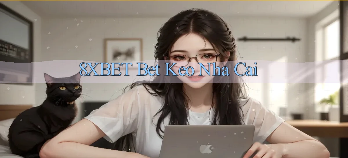8xbet bet keo nha cai