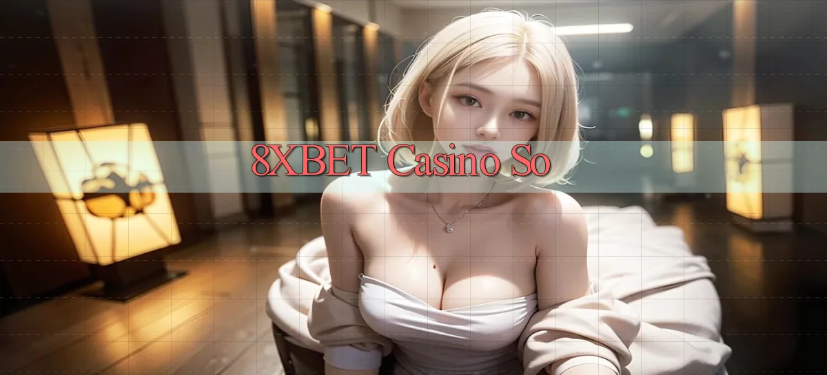 8xbet casino so