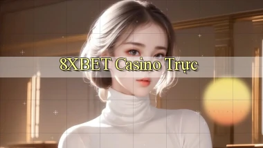 8xbet casino trực