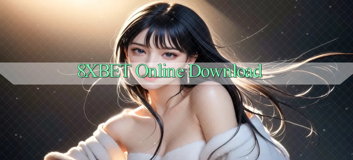 8xbet Online Download